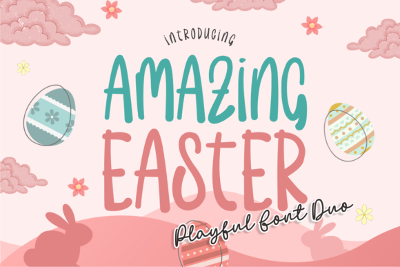Amazing Easter Duo: A Script Font for Editorial Design