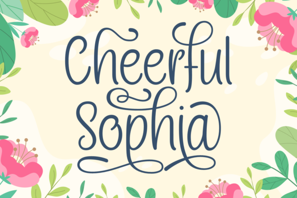 Cheerful Sophia: The Script Font That Elevates Digital Campaigns