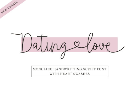 Dating Love: A Sweet Script Font for Editorial Design