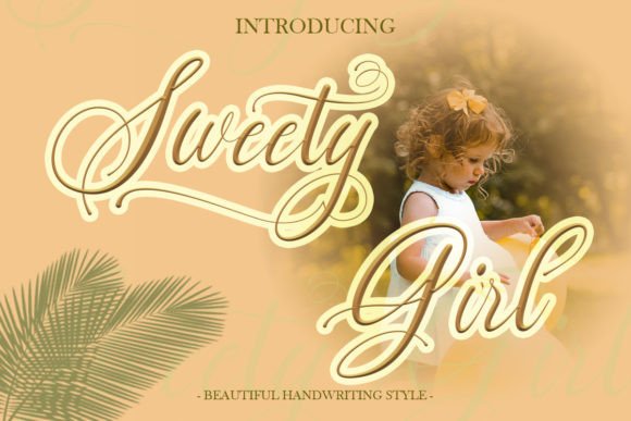 Sweety Girl: A Delicate Script Font for Boutique Branding