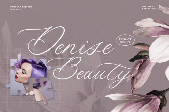 Why Denise Beauty Is the Perfect Script Font for Small Business Branding